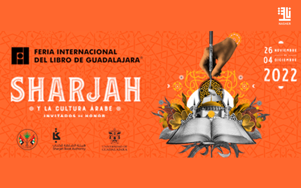 Sharjah is in the Spotlight Again at Guadalajara Book Fair