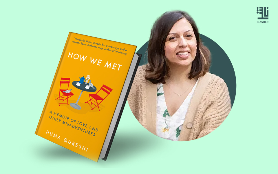 How We Met by Huma Qureshi  Book review