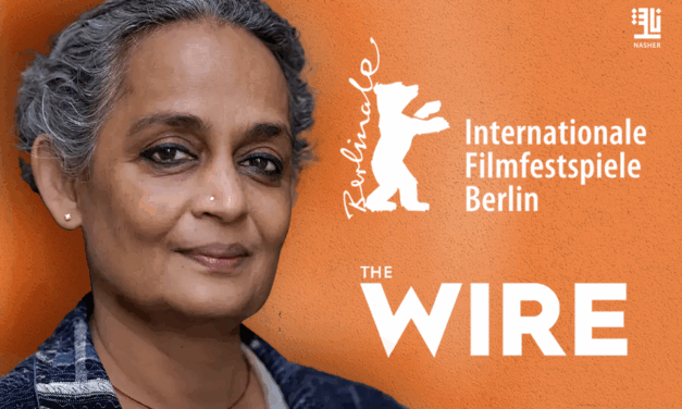 Arundhati Roy Withdraws from Berlin Film Festival